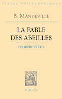 Fable des abeilles. Première partie (La)